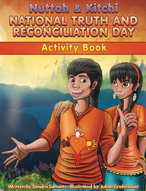 Nuttah & Kitchi: National Truth and Reconciliation Day (Activity Book)